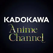 KADOKAWAanime