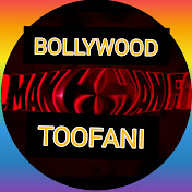 Bollywood Toofani