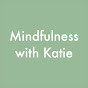 Mindfulness with Katie logo
