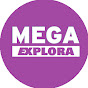 MEGA Explora