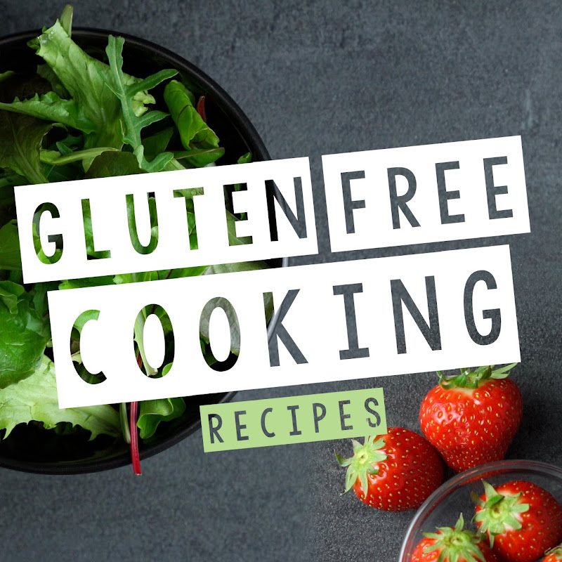 Gluten Free Cooking