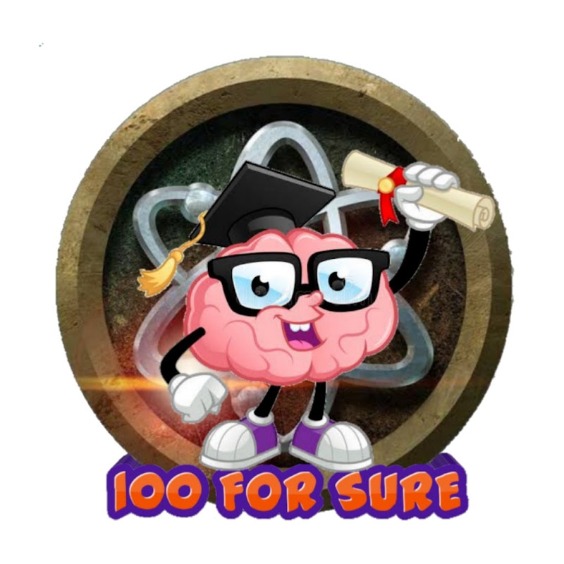 100 FOR SURE