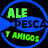 ALE PESCA Y AMIGOS