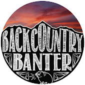 Backcountry Banter