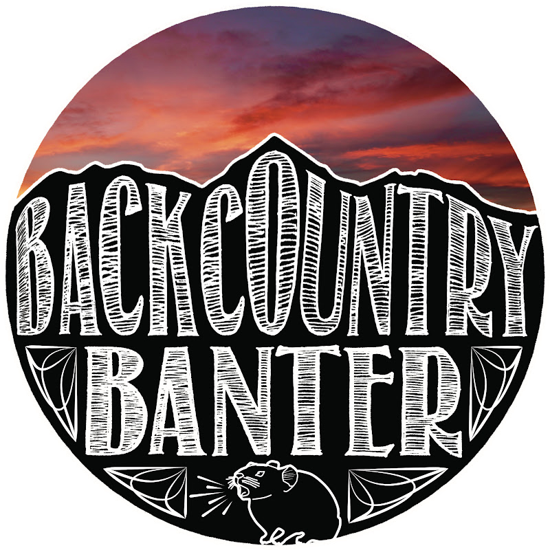 Backcountry Banter