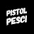 @PistolPesci