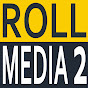 Roll Media 2