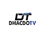 Dhacdo TV
