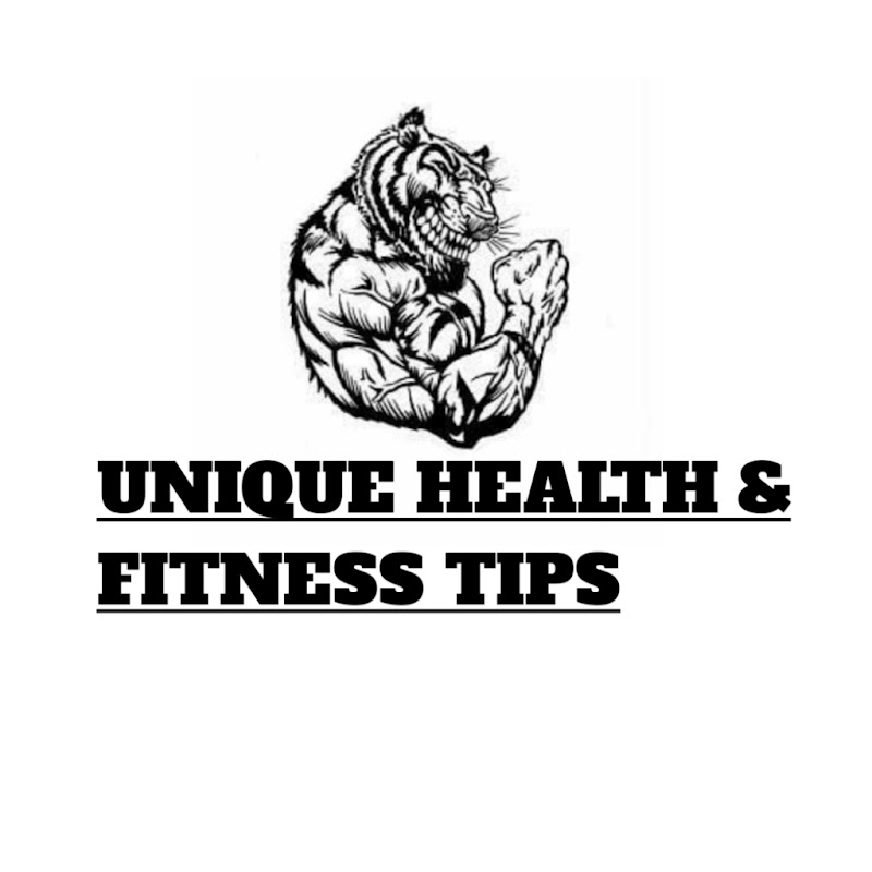UNIQUE HEALTH & FITNESS TIPS