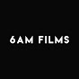6AM Films