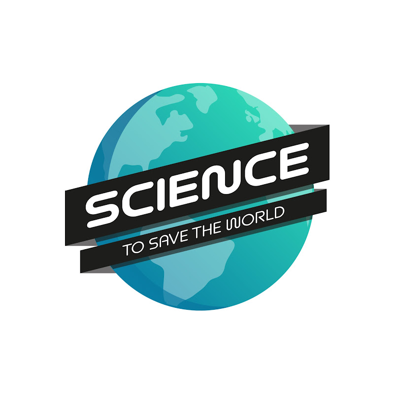 Science To Save The World
