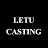 LETU CASTING