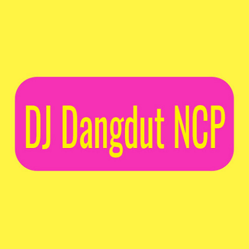 DJ Dangdut NCP