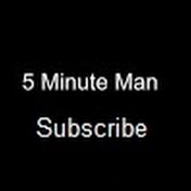 5 Minute Man