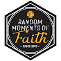 Random Moments Of Faith logo