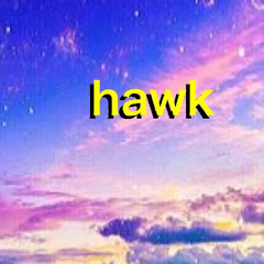 hawkチャンネル