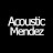 Acoustic Mendez