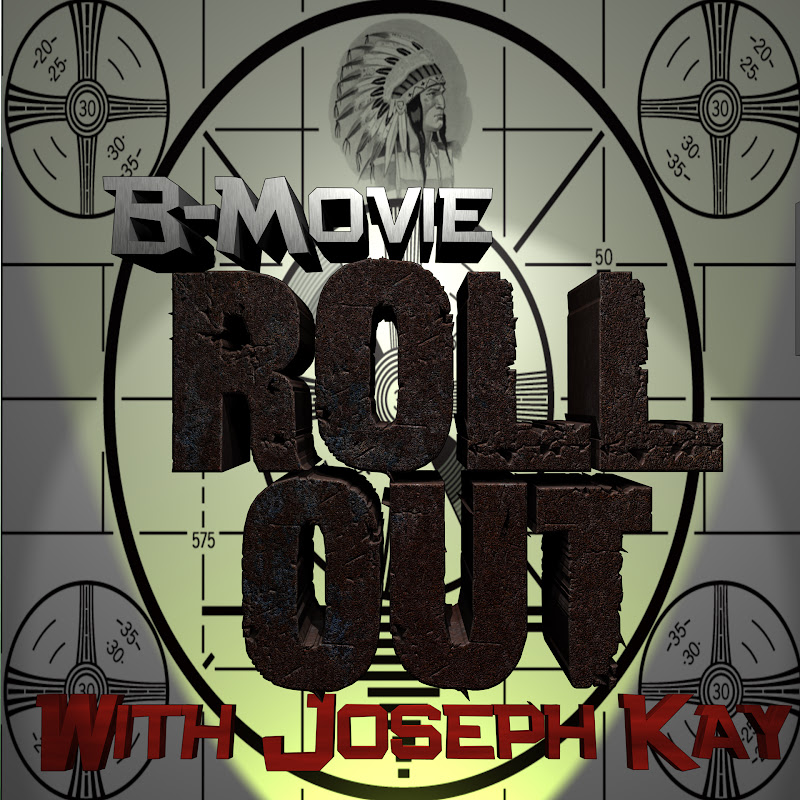 B-Movie Roll-Out