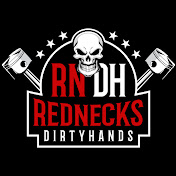 RedNecks & DirtyHands