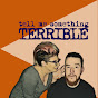 Tell Me Something Terrible Podcast logo