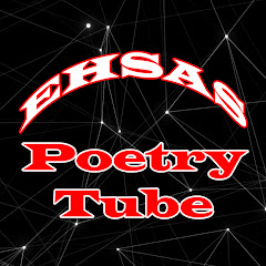 Ehsas Poetry Tube