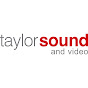 Taylor Sound and Video