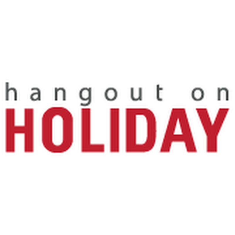 Hang out on Holiday