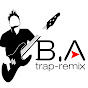 B.A Trap-Remix