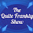 The Quite Frankly Show