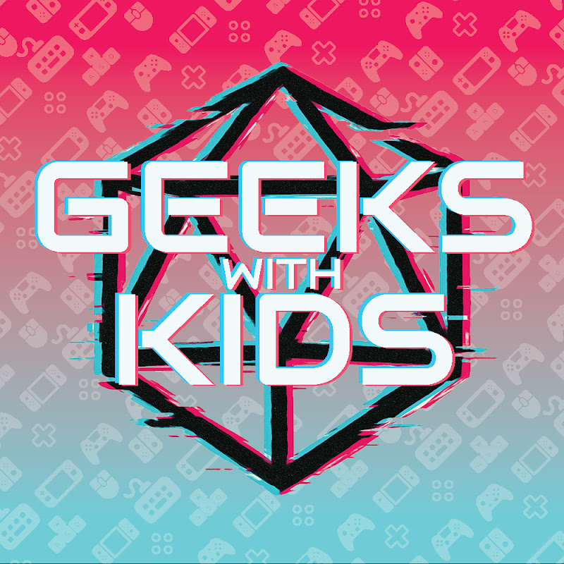 Geeks with Kids