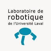 Laboratoire de robotique de luniversité Laval / Laval University Robotics Laboratory