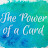 The Power of a Card