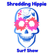 Shredding Hippie Surf Show