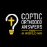 uVKjnTxs4HA-channel-avatar-Coptic Orthodox Answers