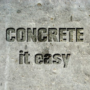 Concrete It Easy