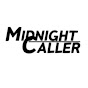 Midnight Caller