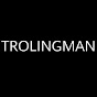 trolingman