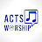 Acts Church Worship