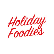 Holiday Foodies