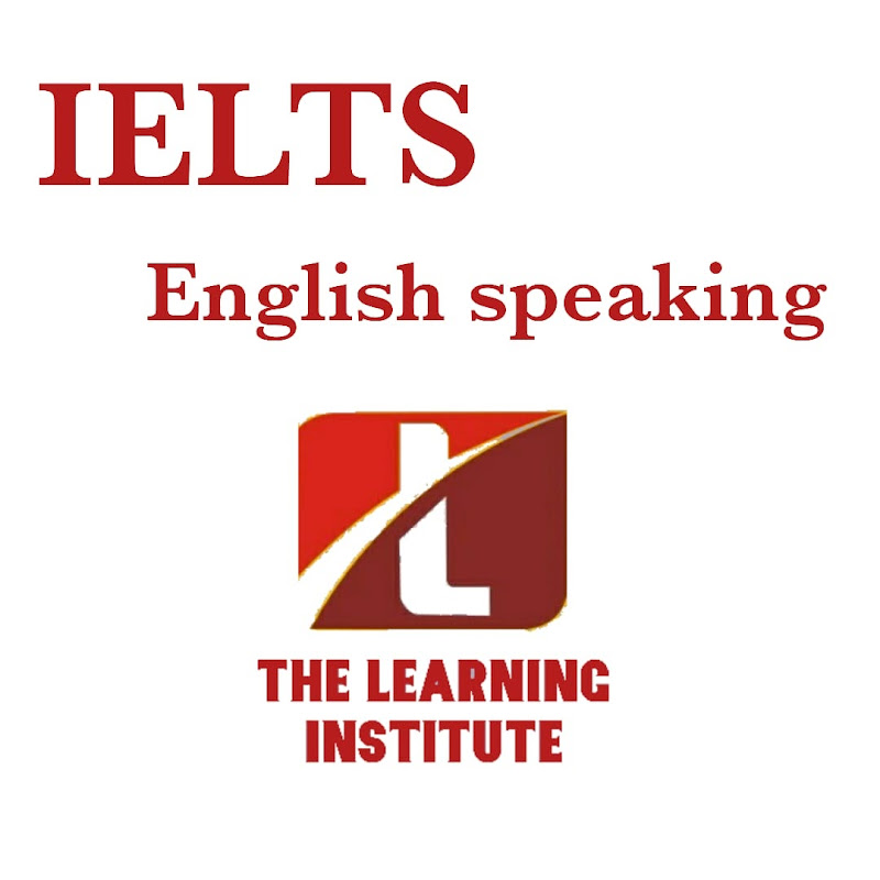 IELTS and English speaking -The learning institute
