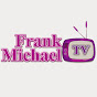 Frank Michael TV