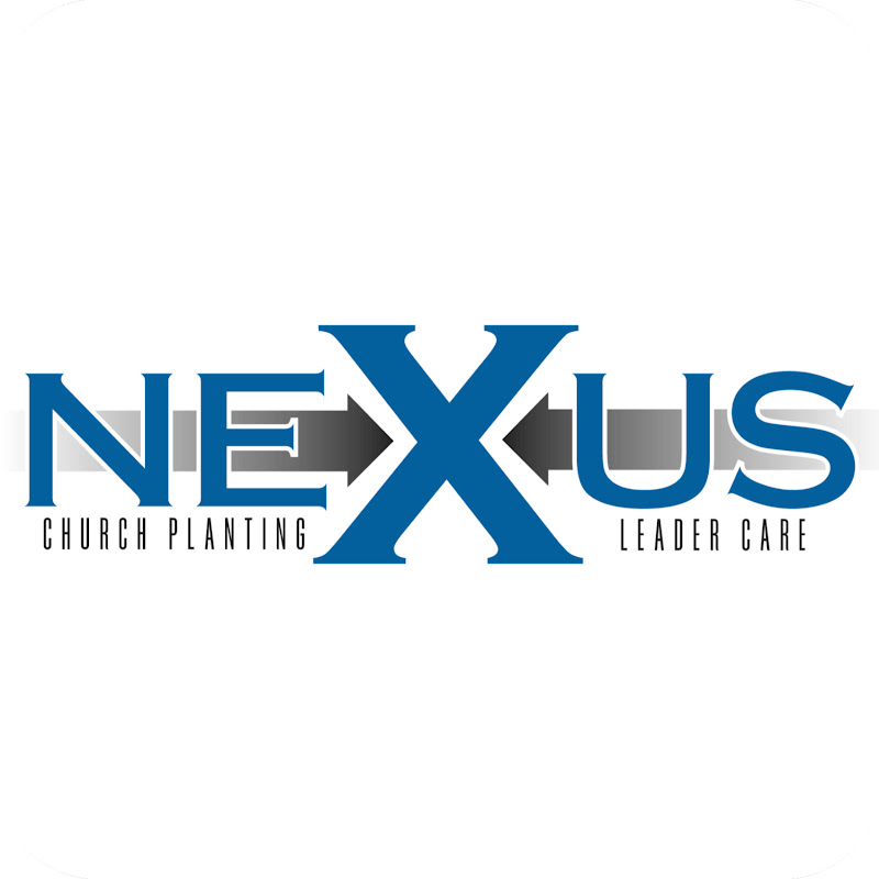 Nexus: Church Planting & Leader Care