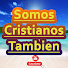 OBWT4_yGgFg-channel-avatar-Somos Cristianos Tambien and Alabanzas Al Rey