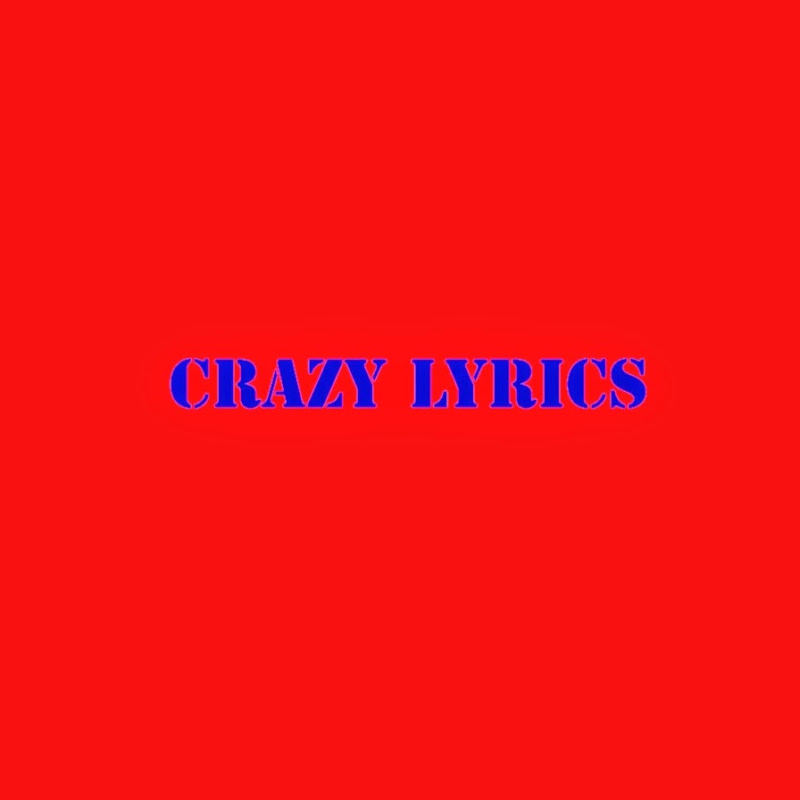 Crazy Lyrics