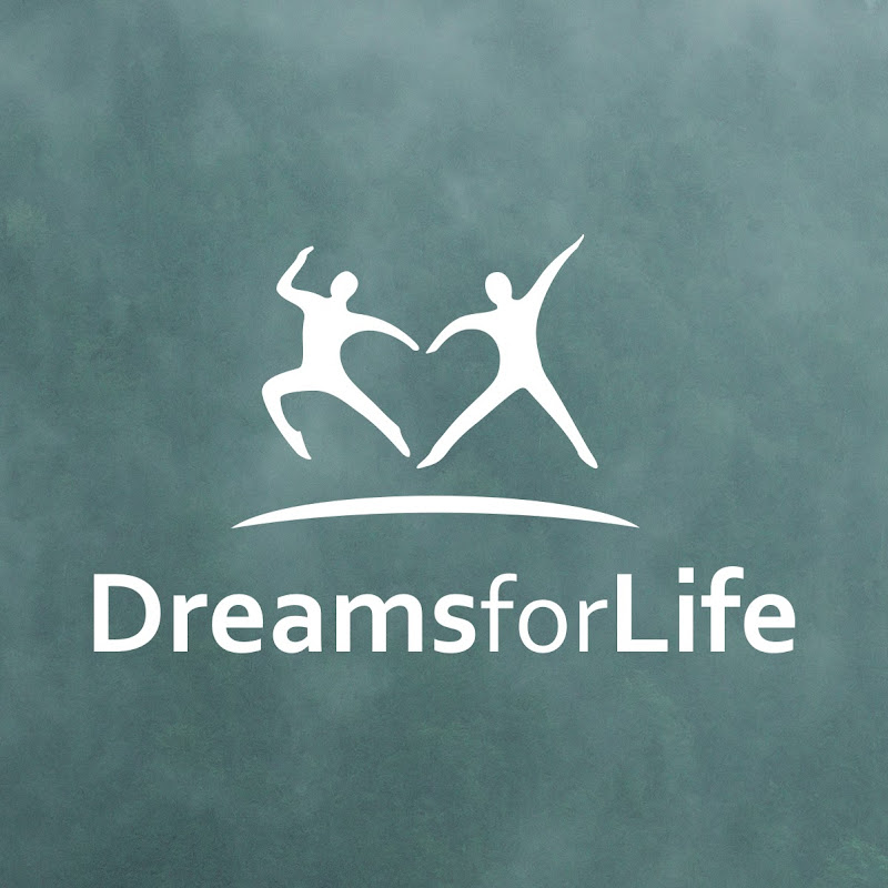 Dreams for Life