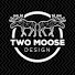 Two Moose Design