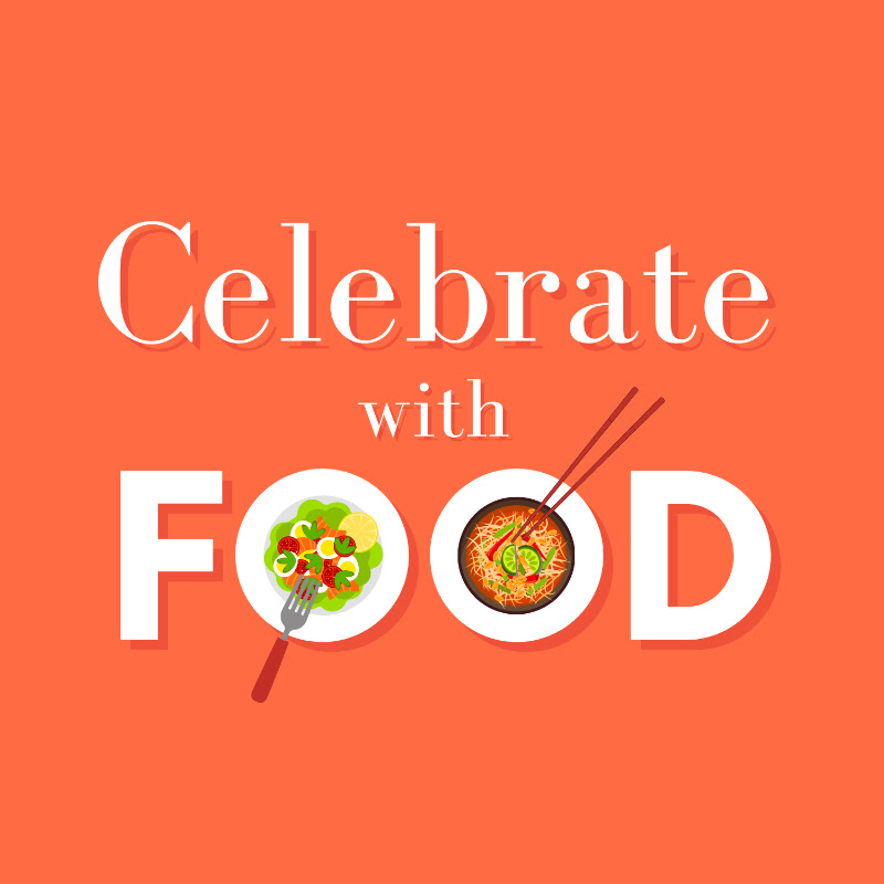 Celebrate With Food