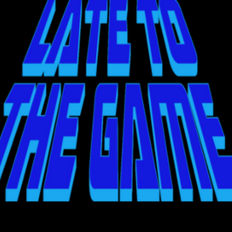 Late to the game