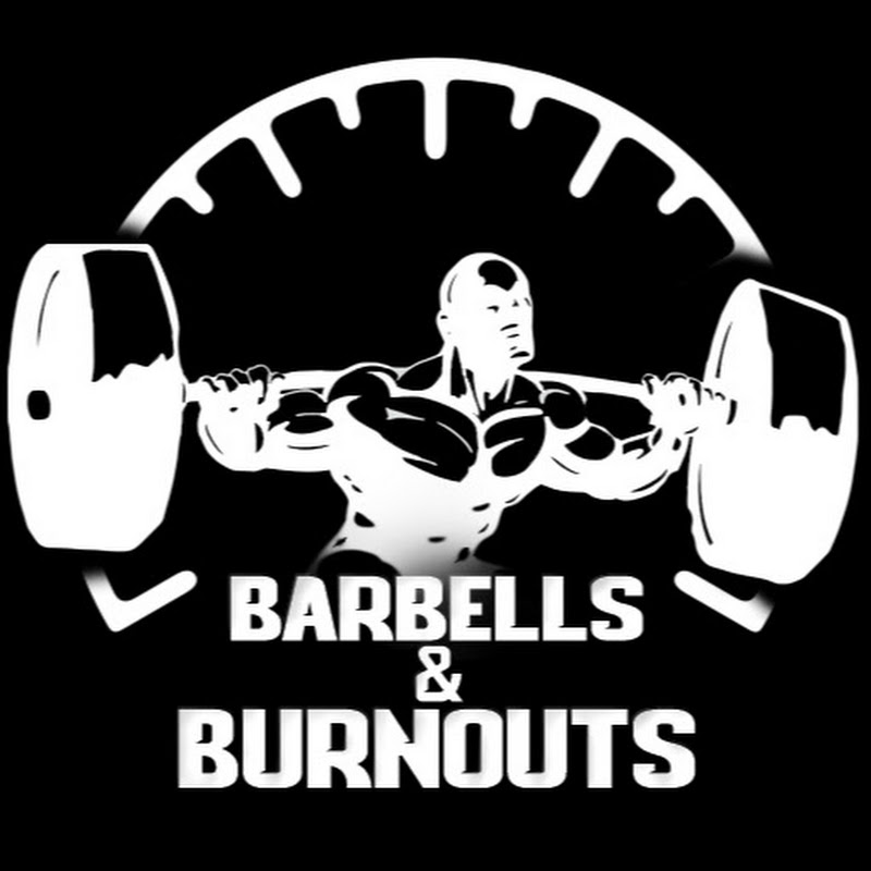 Barbells & Burnouts