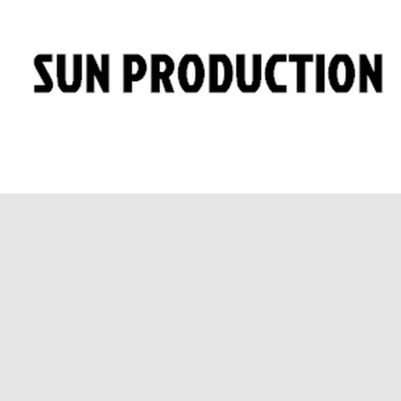 SUN PRODUCTION